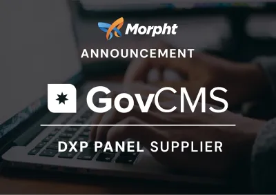 Morpht GovCMS DXP panel supplier 